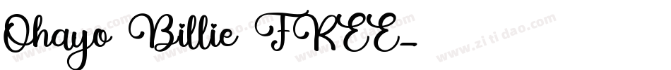 Ohayo Billie FREE字体转换